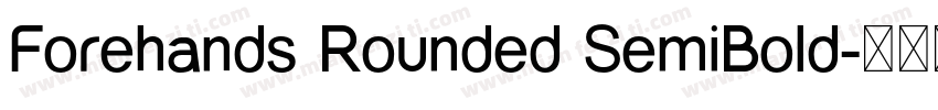 Forehands Rounded SemiBold字体转换